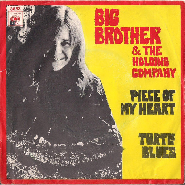 Big Brother & The Holding Company : Piece Of My Heart (7", Single)
