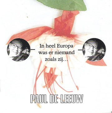 Paul de Leeuw : In Heel Europa Was Er Niemand Zoals Zij... (CD, Album)