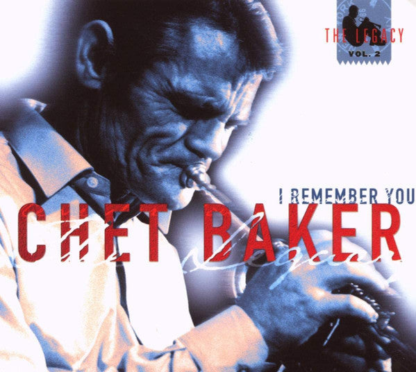 Chet Baker : I Remember You (CD, Album)