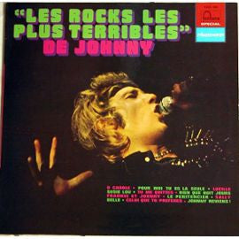 Johnny Hallyday : "Les Rocks Les Plus Terribles" De Johnny (LP, Comp)