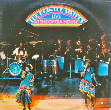 Pointer Sisters : The Pointer Sisters Live At The Opera House (2xLP, Album, Off)