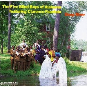 Five Blind Boys Of Alabama : Deep River  (CD, Album)