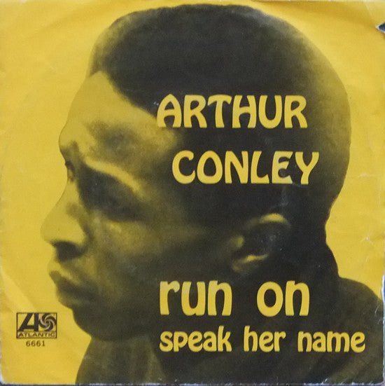 Arthur Conley : Run On (7", Single)