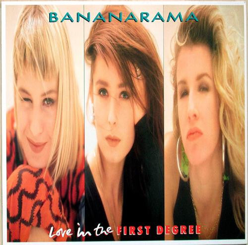 Bananarama : Love In The First Degree (12", Maxi)