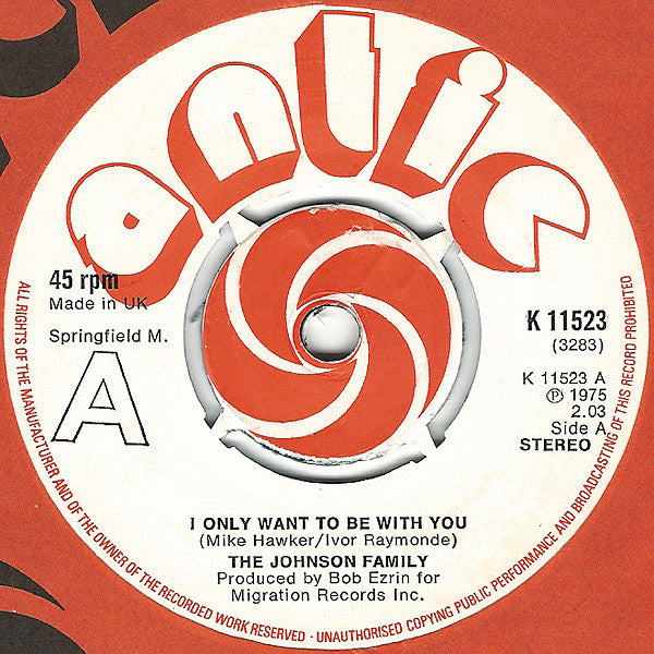 The Johnson Family (2) : I Only Want To Be With You / Peace In The Family (7", Single)