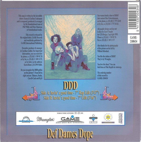 Def Dames Dope : Havin' A Good Time (7")
