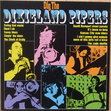 The Dixieland Pipers : Dig The Dixieland Pipers (LP, Album)