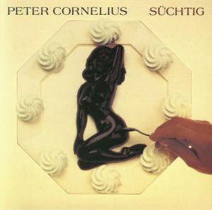 Peter Cornelius : Süchtig (LP, Album, Gat)