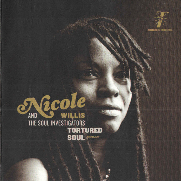 Nicole Willis And The Soul Investigators : Tortured Soul (CD, Album)