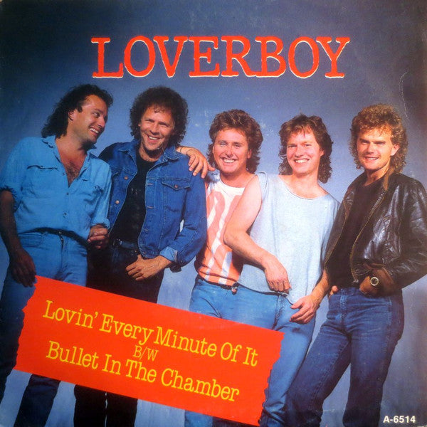 Loverboy : Lovin' Every Minute Of It (7", Single)