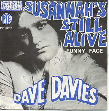 Dave Davies : Susannah's Still Alive (7", Single)