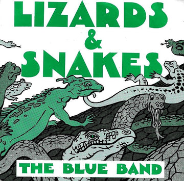 The Blue Band (2) : Lizards & Snakes (7", Single)