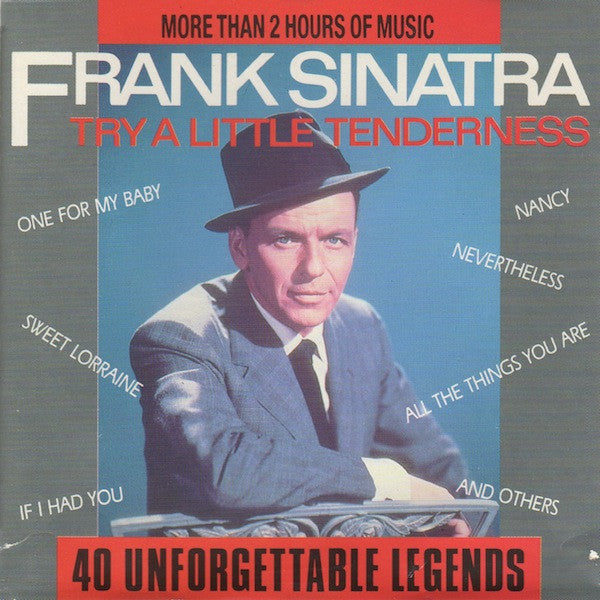 Frank Sinatra : Try A Little Tenderness  (40 Unforgettable Legends) (2xCD, Comp)