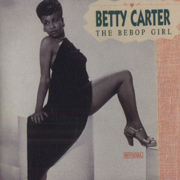 Betty Carter : The Bebop Girl (LP, Album)