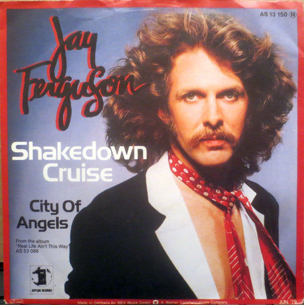 Jay Ferguson : Shakedown Cruise (7", Single)