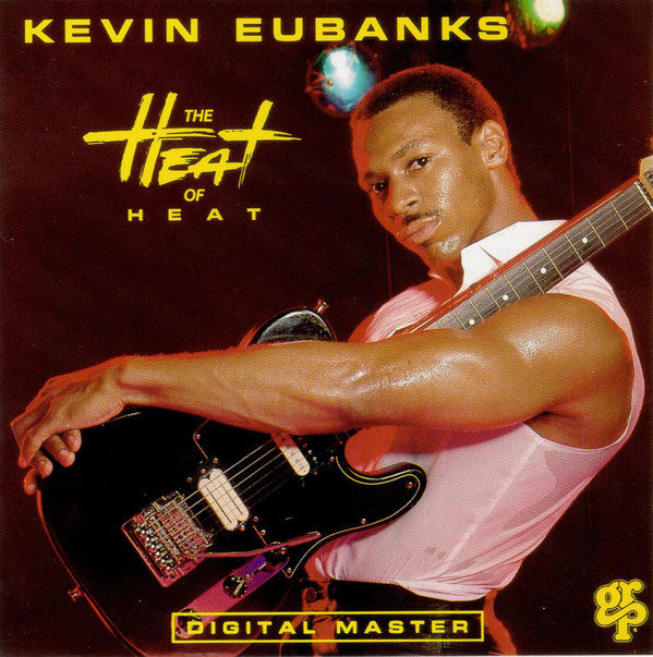 Kevin Eubanks : The Heat Of Heat (CD, Album)