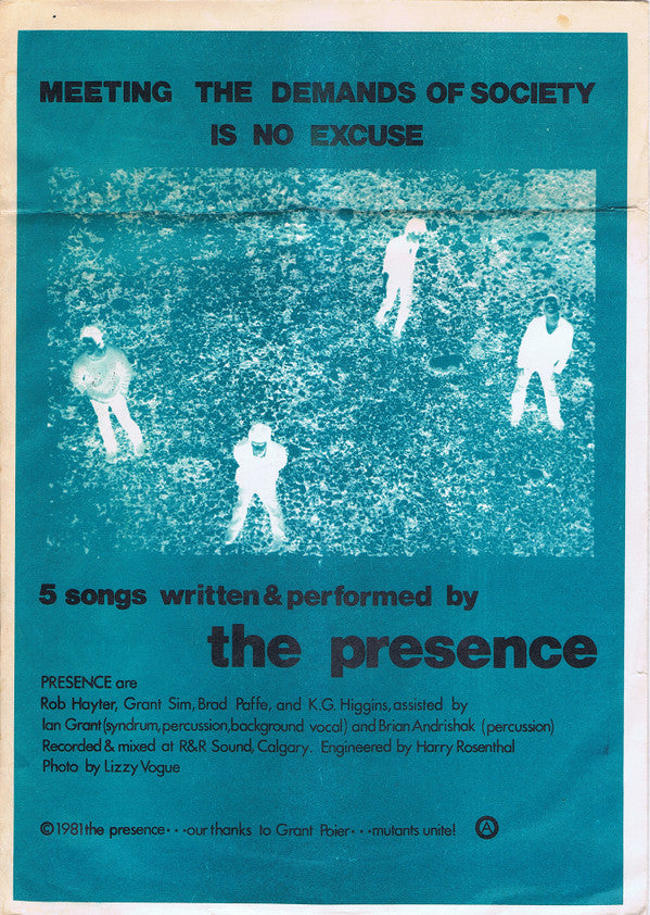 The Presence (3) : Meeting The Demands Of Society Is No Excuse (7", EP)