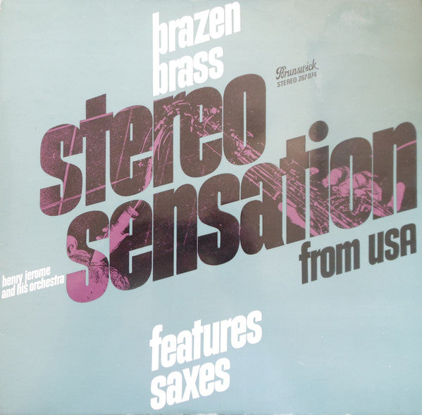Henry Jerome And His Orchestra : Brazen Brass Features ... Saxes (LP, Album, Mono)