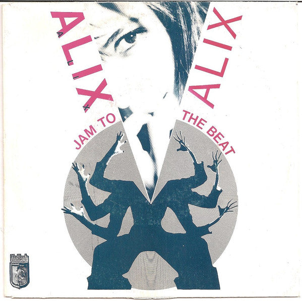 Alix : Jam To The Beat (7")