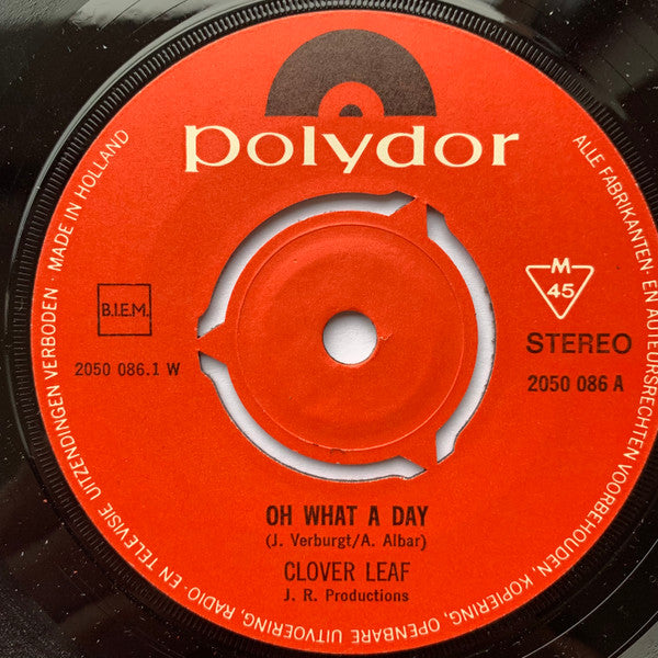 Clover Leaf : Oh What A Day (7", Single)