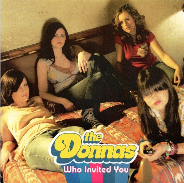 The Donnas : Who Invited You (7", Single)