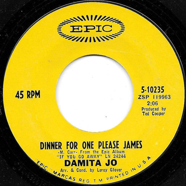 Damita Jo : Walk Away / Dinner For One Please James (7", Single)