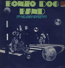 Bonzo Dog Doo-Dah Band : I'm The Urban Spaceman (LP, RE)