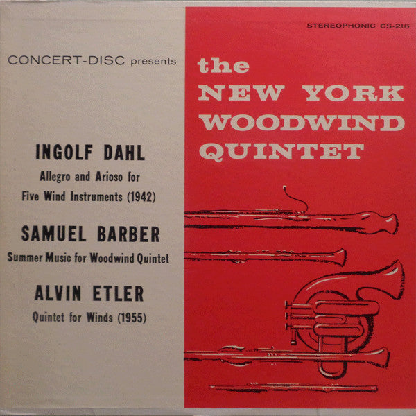 Ingolf Dahl, Samuel Barber, Alvin Etler - New York Woodwind Quintet : Allegro And Arioso For Five Wind Instruments / Summer Music For Woodwind Quintet / Quintet For Winds (LP)