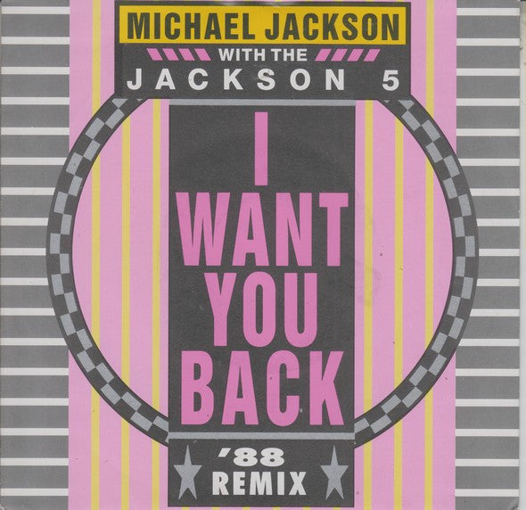 Michael Jackson With The Jackson 5 : I Want You Back '88 Remix (7", Single)