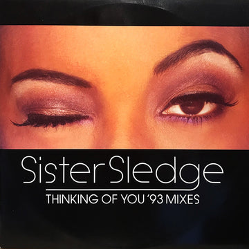 Sister Sledge : Thinking Of You ('93 Mixes) (12")