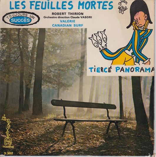 Robert Thirion : Les Feuilles Mortes (7", Single)