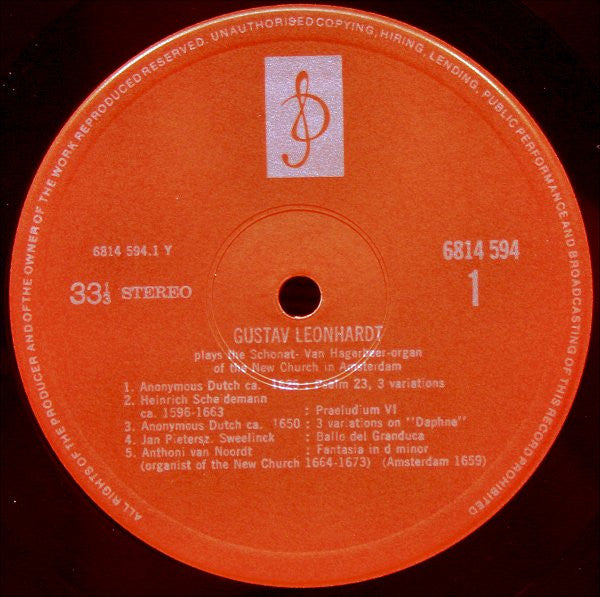 Gustav Leonhardt - Jan Pieterszoon Sweelinck • Heinrich Scheidemann • Anthoni Van Noordt • Georg Böhm • Henry Purcell • Johann Sebastian Bach : Gustav Leonhardt Plays The Schonat - Van Hagerbeer - Organ Of The New Church In Amsterdam (LP, Album, Ltd)