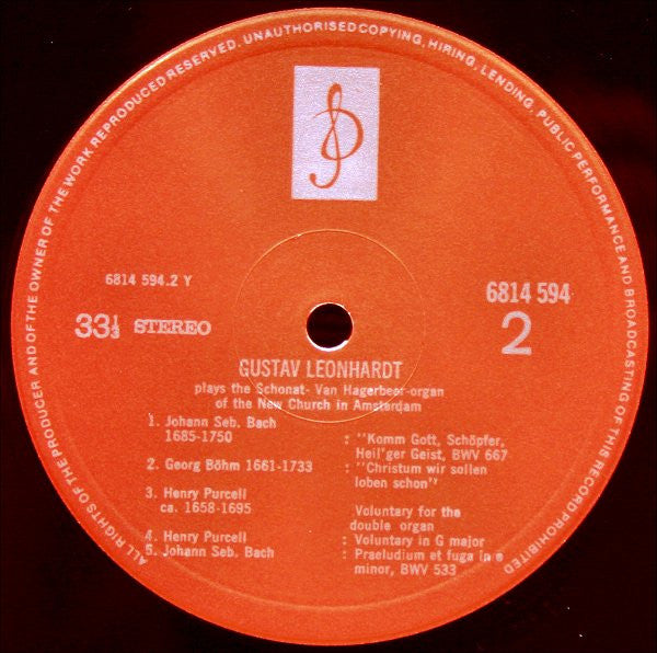 Gustav Leonhardt - Jan Pieterszoon Sweelinck • Heinrich Scheidemann • Anthoni Van Noordt • Georg Böhm • Henry Purcell • Johann Sebastian Bach : Gustav Leonhardt Plays The Schonat - Van Hagerbeer - Organ Of The New Church In Amsterdam (LP, Album, Ltd)