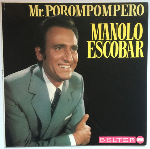 Manolo Escobar : Mr. Porompompero (LP, Comp, Gat)