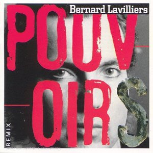 Bernard Lavilliers : Pouvoirs Remix (CD, Album, RE)