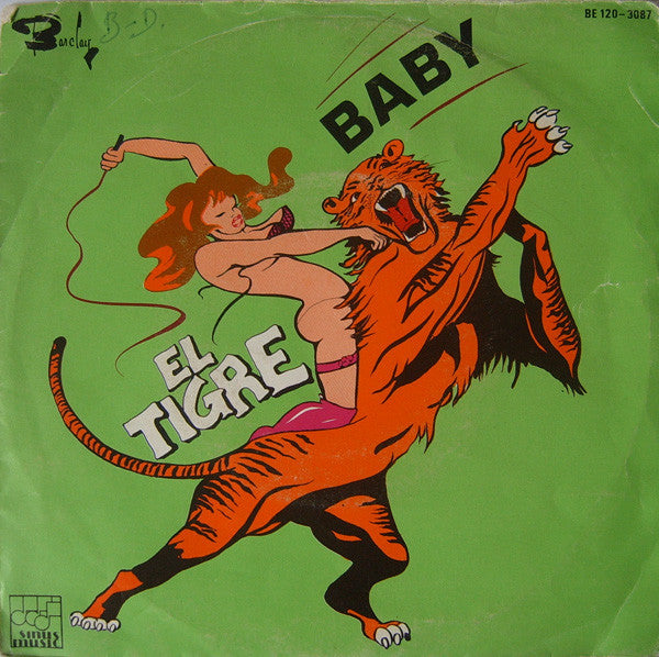 El Tigre (2) : Baby / Happiness Is (7")