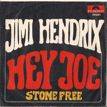 Jimi Hendrix : Hey Joe (7", Single, Mono)