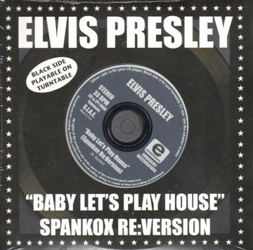 Elvis Presley : Baby Let's Play House - Spankox Re:Version (Hybrid, VinylDisc, Single)