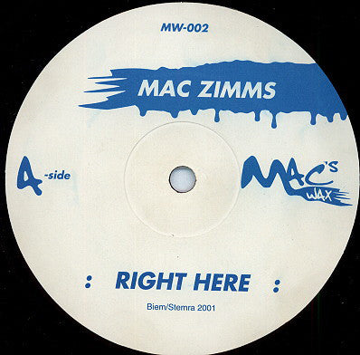 Mac Zimms : Right Here (12")