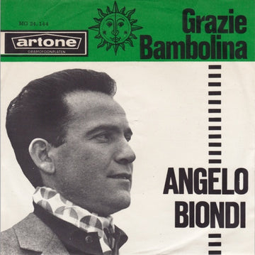 Angelo Biondi : Grazie / Bambolina (7", Single)