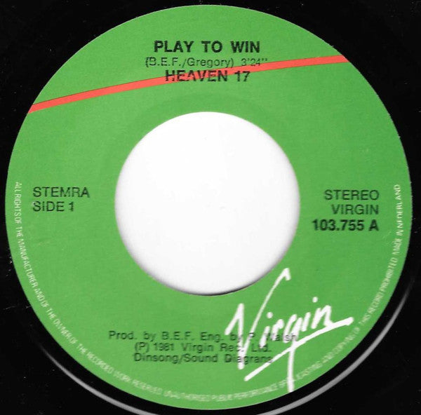 Heaven 17 : Play To Win / Penthouse And Pavement (7", Single)