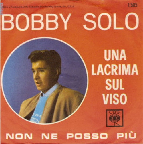 Bobby Solo : Una Lacrima Sul Viso (7", Single)