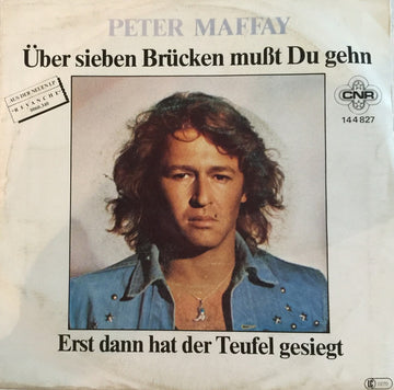 Peter Maffay : Über Sieben Brücken Mußt Du Gehn (7", Single)