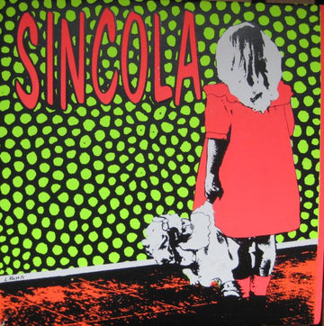 Sincola : Sincola (7")