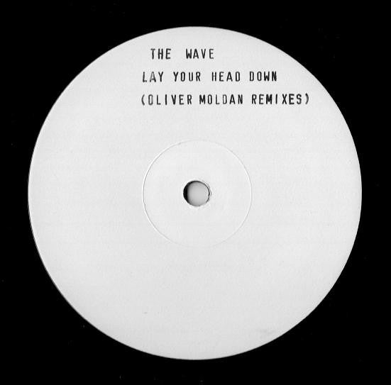 The Wave* : Lay Your Head Down (Oliver Moldan Remixes) (12", Promo, W/Lbl)