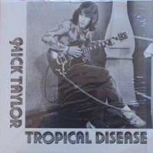 Mick Taylor : Tropical Disease (LP, Ltd, Unofficial, Ora)