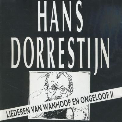 Hans Dorrestijn : Liederen Van Wanhoop En Ongeloof II (CD, Album)