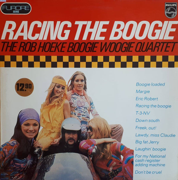 Rob Hoeke Boogie Woogie Quartet : Racing The Boogie (LP, Album, RE)