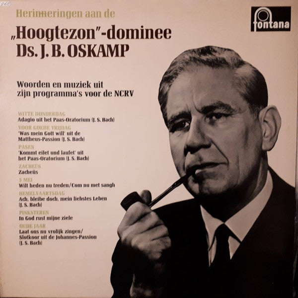 Johannes Bernardus Oskamp : Herrinneringen Aan De "Hoogtezon"-Dominee Ds. J.B. Oskamp (LP)