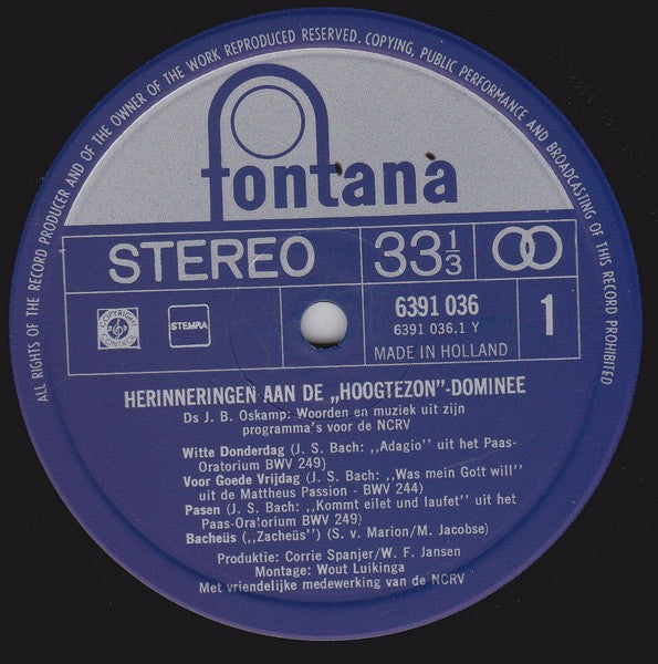 Johannes Bernardus Oskamp : Herrinneringen Aan De "Hoogtezon"-Dominee Ds. J.B. Oskamp (LP)